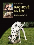 Anne Lill Kvam: Pachové práce aneb Království vůní
