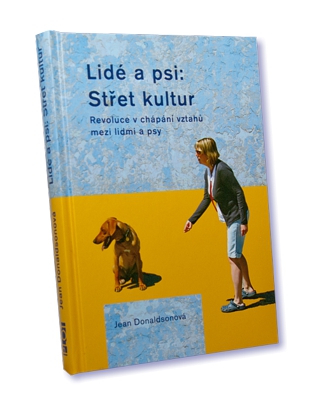 Lidé a psi - střet kultur: kniha rozšiřující poznání psího chování