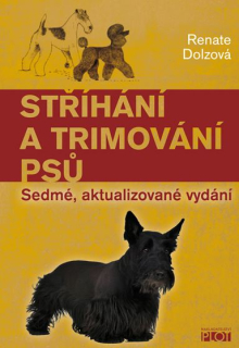 Stříhání a trimování psů - R. Dolzová