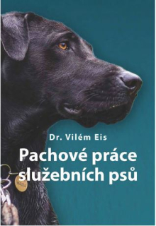 V. Eis: Pachové práce služebních psů
