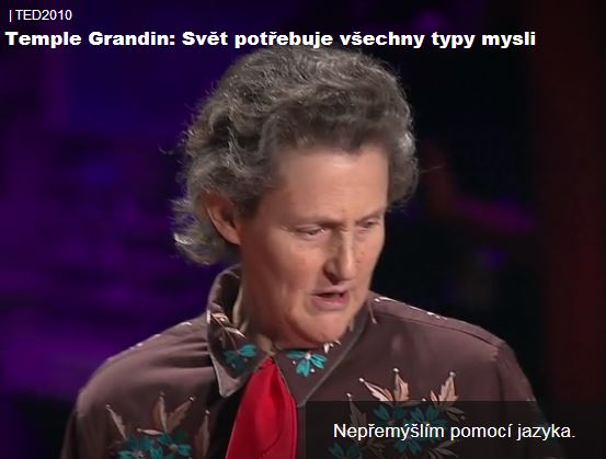 Temple Grandin: Svět potřebuje všechny typy mysli